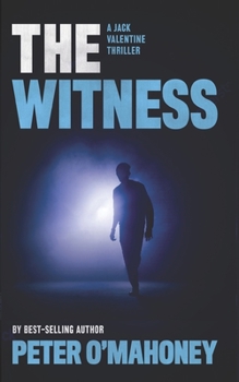 The Witness: A Gripping Crime Mystery - Book #5 of the Jack Valentine Thrillers