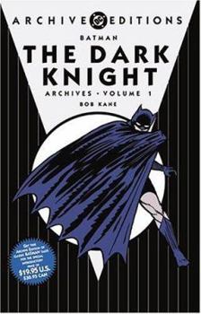 Batman: The Dark Knight Archives, Vol. 1 (DC Archives Edition) - Book  of the Batman (1940-2011)