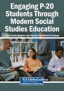 Paperback Engaging P-20 Students Through Modern Social Studies Education Book