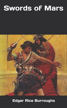 Swords of Mars - Book #8 of the Barsoom