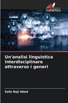 Paperback Un'analisi linguistica interdisciplinare attraverso i generi [Italian] Book