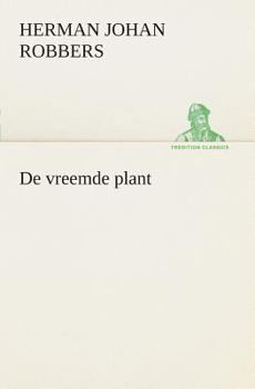 Paperback De vreemde plant [Dutch] Book