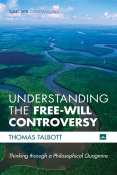 Paperback Understanding the Free-Will Controversy Book