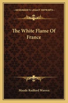 Paperback The White Flame Of France Book