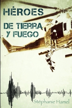 Paperback Héroes de tierra y fuego [Spanish] Book