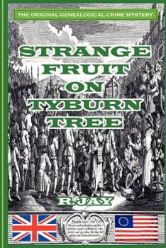 Paperback Strange Fruit On Tyburn Tree Book