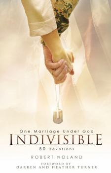 Hardcover Indivisible: One Marriage Under God Book