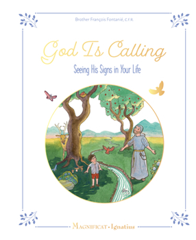 Hardcover God Is Calling: Seeing His Signs in Your Life Book