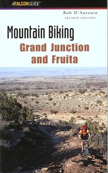 Paperback Mountain Biking Grand Junction and Fruita Book
