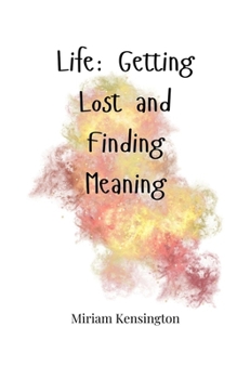 Paperback Life: Getting Lost and Finding Meaning Book