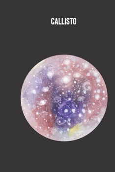 callisto: small lined Watercolor Space Notebook / Travel Journal to write in (6'' x 9'') 120 pages