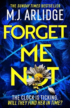 Paperback Forget Me Not: The Most Propulsive and Thrilling Read Yet from Sunday Times Bestseller M.J. Arlidge Book