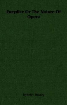 Paperback Eurydice or the Nature of Opera Book