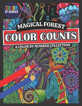 Paperback Color by Number Magical Forest Color Counts A Color By Number Collection: Beautiful Magical Designs, Relaxing Forest And Magical Forest, Landscape For Book