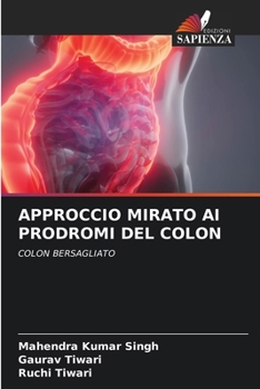 Paperback Approccio Mirato AI Prodromi del Colon [Italian] Book