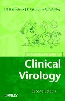 Hardcover A Practical Guide to Clinical Virology Book