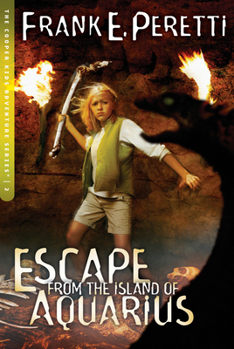 Escape from the Island of Aquarius - Book #2 of the Cooper Kids Adventures
