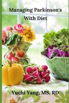 Paperback Managing Parkinson's with Diet Book