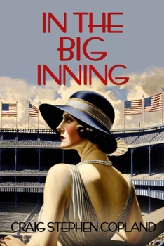 Paperback In the Big Inning: A Dr. Tabitha New York City Mystery/Thriller #2 Book