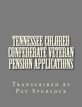 Paperback Tennessee Colored Confederate Veteran Pension Applications Book