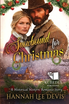 Paperback Snowbound for Christmas: A Western Historical Romance Book