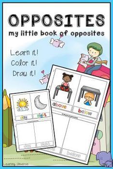 Paperback Opposites: My Little book of Opposites (workbook, coloring book, activity book, cut cards and play, drawing book) Book