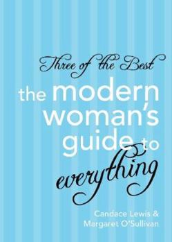 Mass Market Paperback Three of the Best: The Modern Woman's Guide to Everything Book