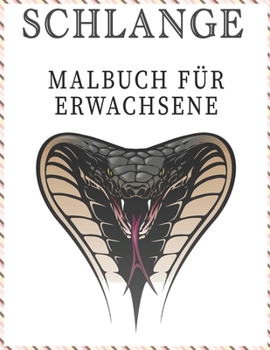 Paperback Schlange Malbuch Für Erwachsene Book