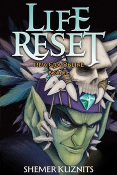 New Era Online, Book 1: Life Reset