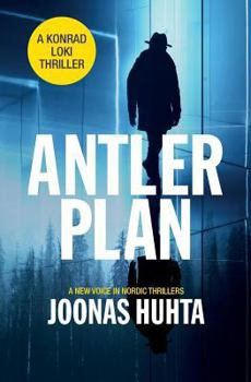 Paperback Antler Plan: A Konrad Loki Thriller Book