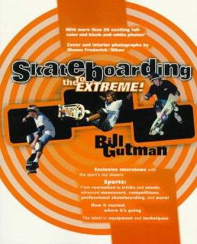Paperback Skateboarding: to the Extreme! Book