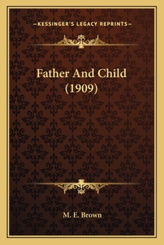 Paperback Father And Child (1909) Book