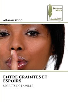 Paperback Entre Craintes Et Espoirs [French] Book