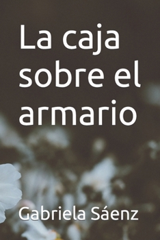 Paperback La caja sobre el armario [Spanish] Book