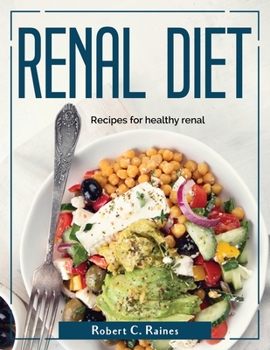 Paperback Renal Diet: Recipes for healthy renal Book