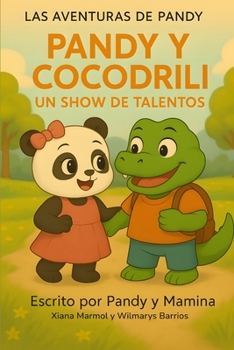 Paperback Pandy y Cocodrili: Un Show de Talentos [Spanish] Book