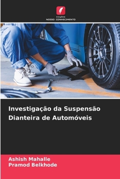 Investigação da Suspensão Dianteira de Automóveis (Portuguese Edition)