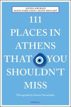 Paperback 111 Places in Athens That You Shouldn't Miss Book