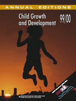 Paperback Annual Editions: Child Growth and Development 99/00 (Child Growth and Development, 1999-2000) Book
