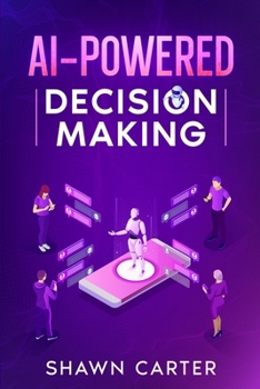 Paperback AI-Powered Decision Making Book