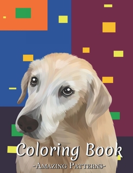 Paperback Beautiful Coloring Book: An Adult Coloring Book Featuring Beautiful Dogs Including And Many More For Stress Relief And Relaxation ( animal-a-pe Book