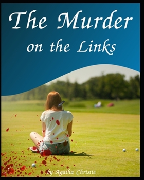 The Murder on the Links: by Agatha Christie Illustrated
