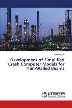 Paperback Development of Simplified Crash Computer Models for Thin-Walled Beams Book