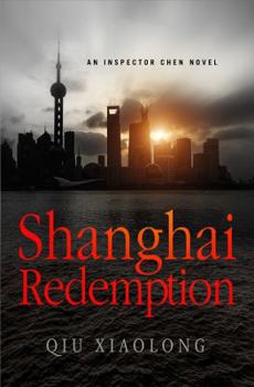 Hardcover Shanghai Redemption: An Inspector Chen Novel Book