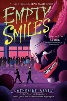 Empty Smiles - Book #4 of the Small Spaces