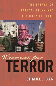 Paperback Warrant for Terror: Fatwas of Radical Islam and the Duty to Jihad Book