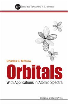 Hardcover Orbitals: With Applications in Atomic Spectra Book