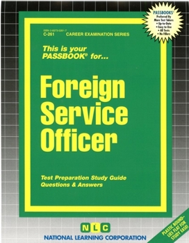 Spiral-bound Foreign Service Officer: Passbooks Study Guide Book