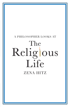 Paperback A Philosopher Looks at the Religious Life Book