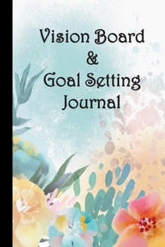 Paperback Vision Board & Goal Setting Journal Book